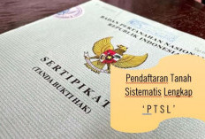 Target Sertifikat PTSL 1.200 Percil Dipangkas, Hanya Bisa 450 Bidang Tanah di 2025