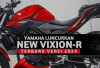 Yamaha Vixion Terbaru, Makin Sangar dan Brutal, Dijamin Bikin Pecinta Otomotif Kelenger